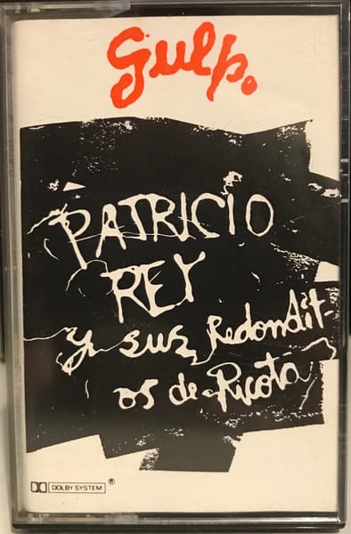 Patricio Rey Y Sus Redonditos De Ricota — Gulp.