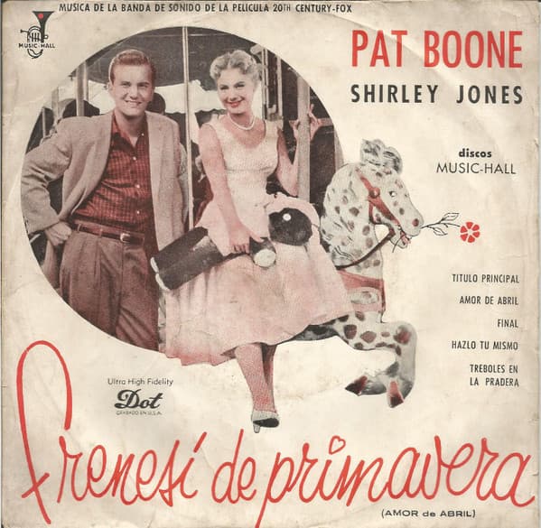 Pat Boone & Shirley Jones — Frenesí de Primavera = April Love