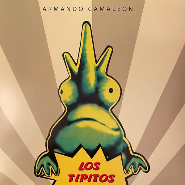 Los Tipitos — Armando Camaleon
