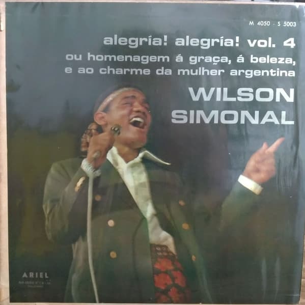Wilson Simonal — Alegria! Alegria! Vol.4