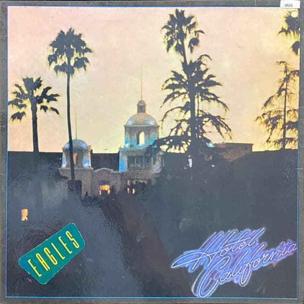 Eagles — Hotel California
