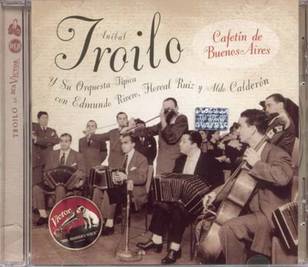 Anibal Troilo Pichuco Y Su Orquesta Tipica & Edmundo Rivero & Floreal Ruiz & Aldo Calderón — Cafetín De Buenos Aires -1948/1949