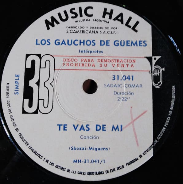 Los Gauchos De Güemes — Te Vas De Mi / Vida De Pobre