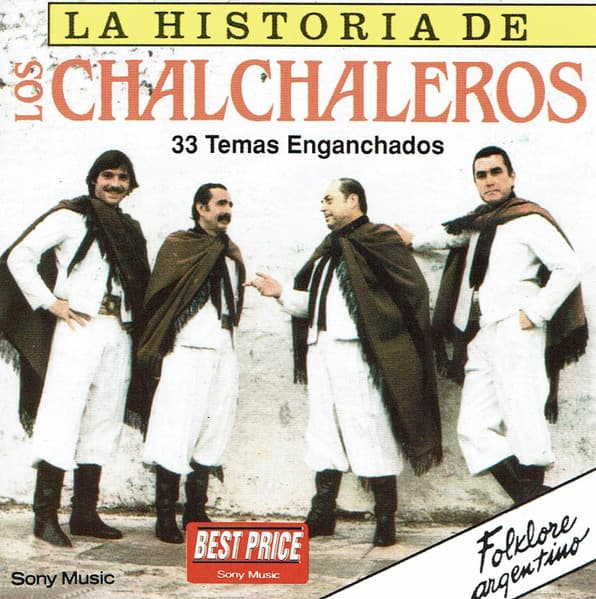 Los Chalchaleros — La Historia de Los Chalchaleros Vol. 1: 33 Temas Enganchados