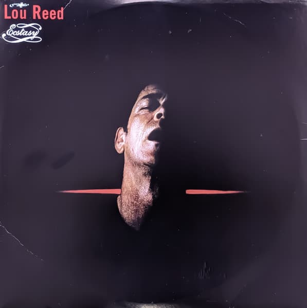 Lou Reed — Ecstasy