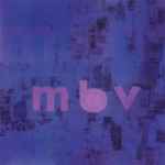 My Bloody Valentine — m b v
