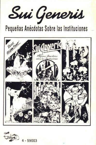 Sui Generis — Pequeñas Anécdotas Sobre Las Instituciones