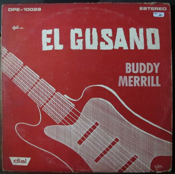 Buddy Merrill — El Gusano
