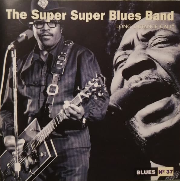 The Super Super Blues Band — Long Distance Call