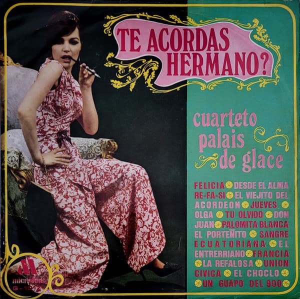 Cuarteto Palais De Glace — Te Acordas Hermano?