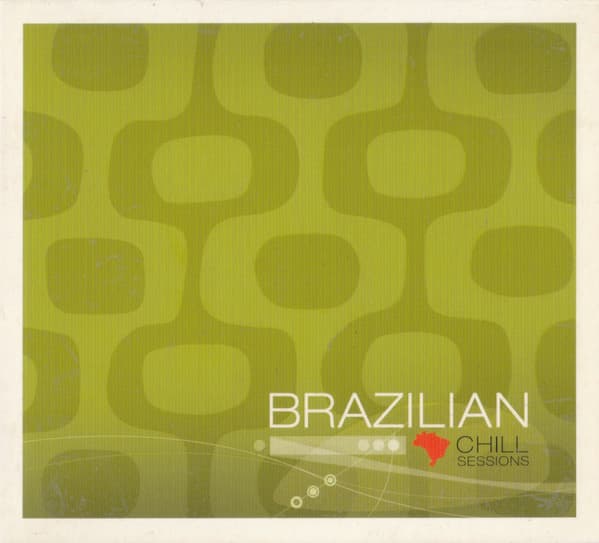 Various — Brazilian Chill Sessions