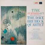 The Dave Brubeck Quartet — Time Further Out (Miro Reflections)