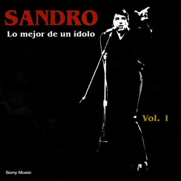 Sandro — Lo Mejor De Un Ídolo Vol. 1