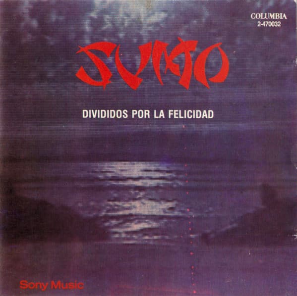 Sumo — Divididos Por La Felicidad