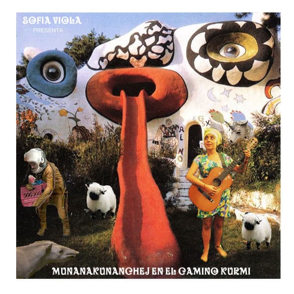 Sofía Viola — Munanakunanchej en el Camino Kurmi