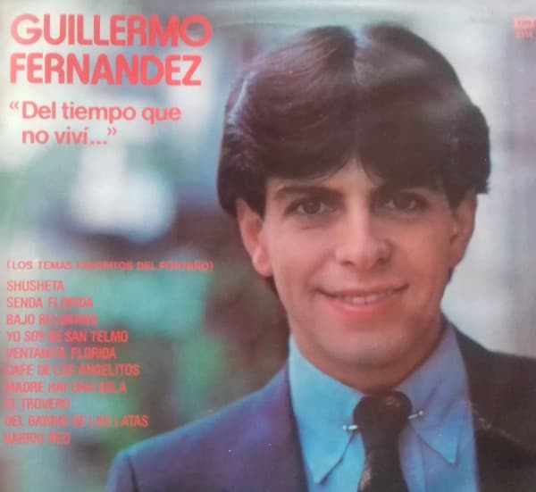 Guillermo Fernandez — Del Tiempo Que No Vivi
