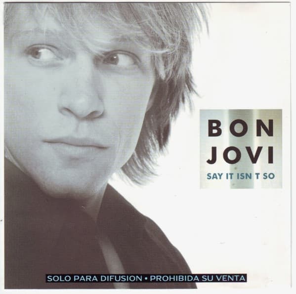 Bon Jovi — Say It Isn't So