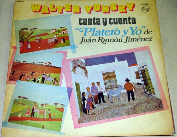 Walter Yonsky — Canta Y Cuenta "Platero Y Yo"