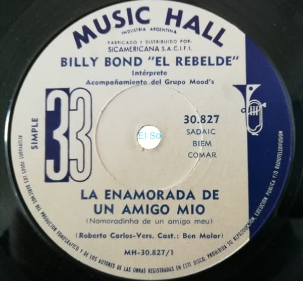 Billy Bond — La Enamorada De Un Amigo Mio / Ajustado