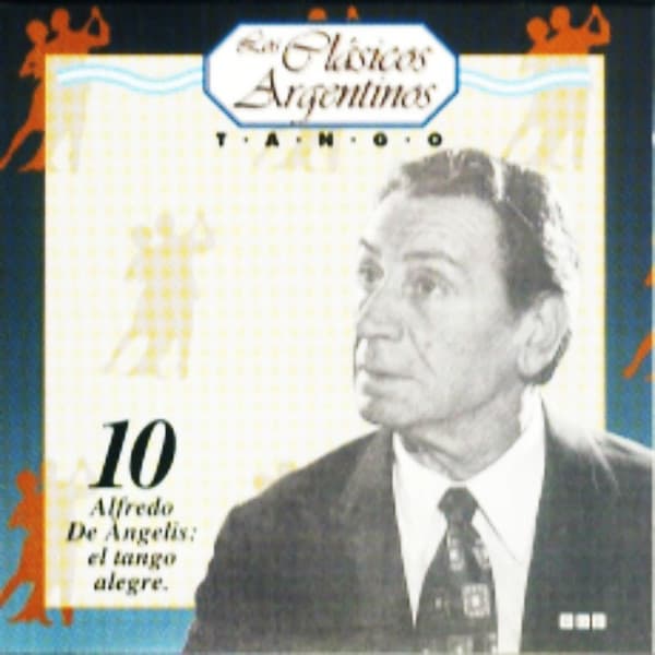 Various — Alfredo De Angelis: El Tango Alegre