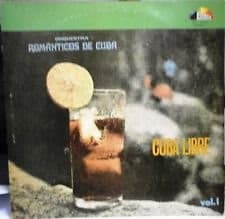 Orquestra Românticos De Cuba — Cuba Libre