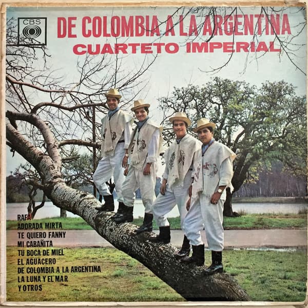 Cuarteto Imperial — De Colombia A La Argentina
