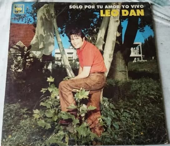 Leo Dan — Solo Por Tu Amor Yo Vivo