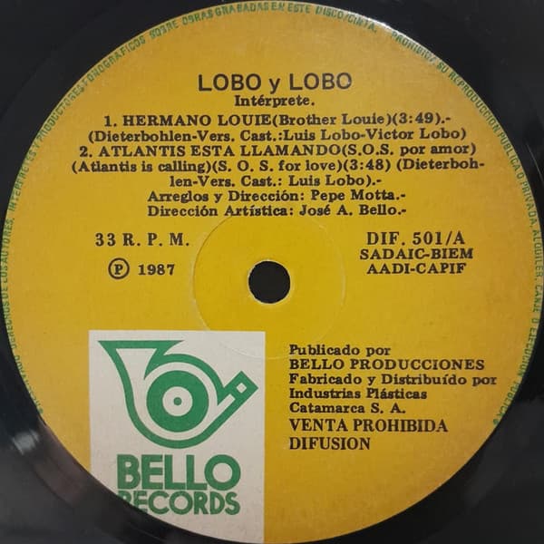 Lobo & Lobo — Hermano Louie / Atlantis Está Llamando (S.O.S. Por Amor) / El Cadillac De Gerónimo / Solo Nosotros Dos (Mona Lisa)