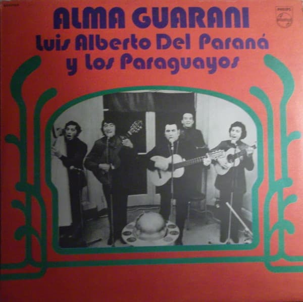 Luis Alberto del Parana y Los Paraguayos — Alma Guarani