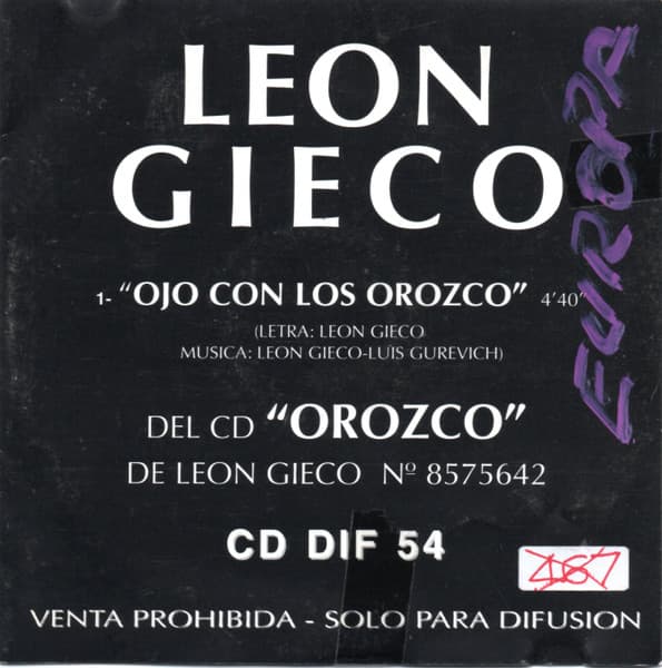 León Gieco — Ojo Con Los Orozco
