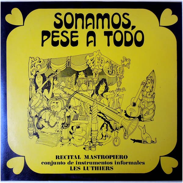 Conjunto De Instrumentos Informales Les Luthiers — Sonamos, Pese A Todo (Recital Mastropiero)
