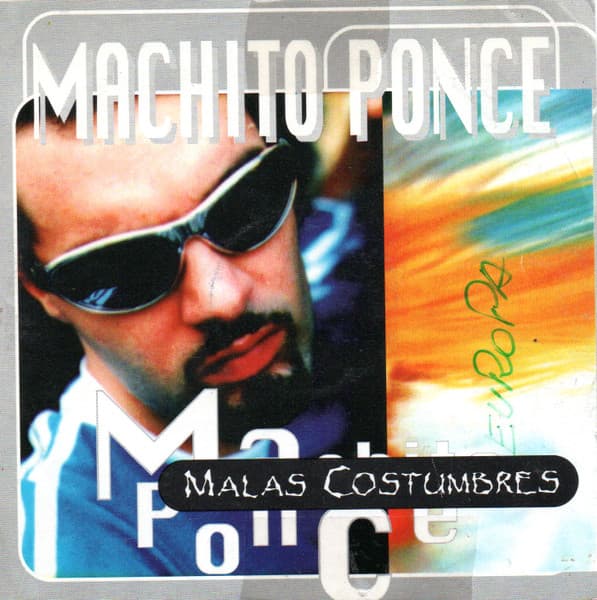 Machito Ponce — Malas Costumbres