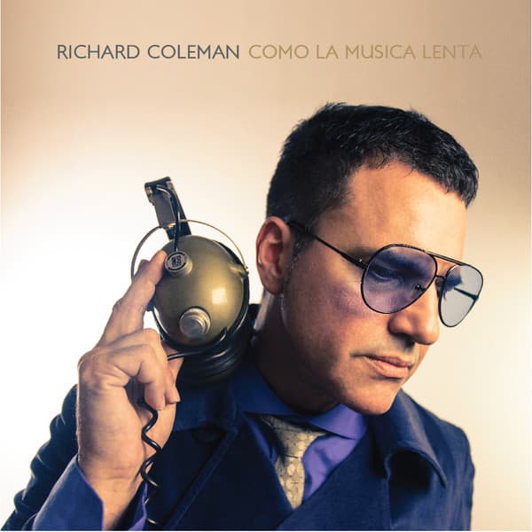 Richard Coleman — Como La Musica Lenta