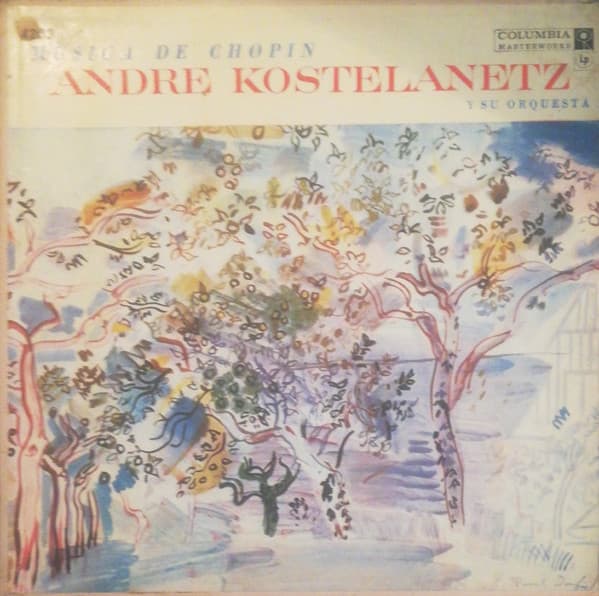 Andre Kostelanetz y Su Orquesta — Musica de Chopin