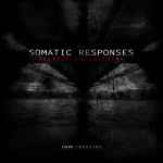 Somatic Responses — Reverse Engineering