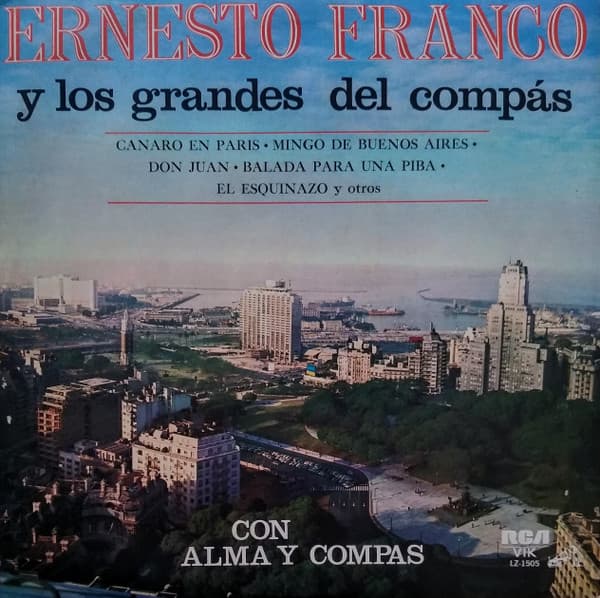 Ernesto Franco Y Los Grandes Del Compás — Con Alma Y Compas