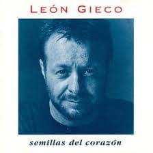 León Gieco — Semillas Del Corazón