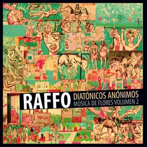 Raffo — Diatónicos Anónimos (Música De Flores Volumen 2)