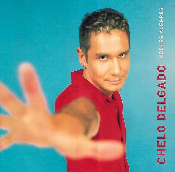 Chelo Delgado — Noches Alegres