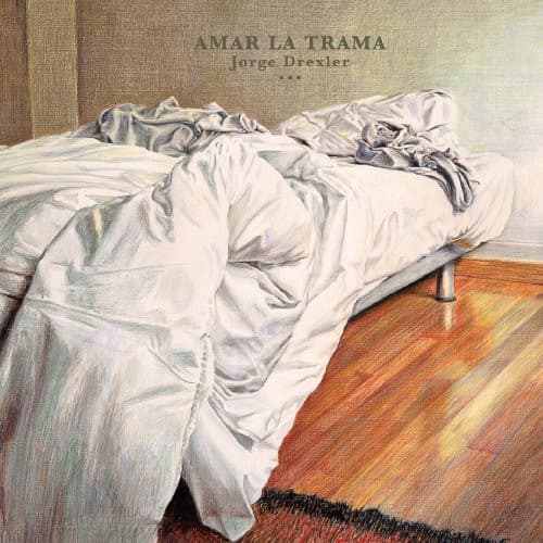 Jorge Drexler — Amar La Trama
