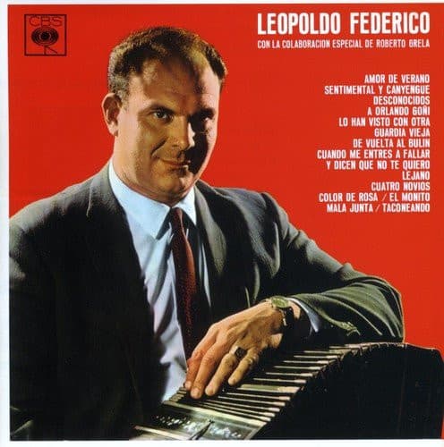 Leopoldo Federico — Leopoldo Federico con la colaboracion especial de Roberto Grela