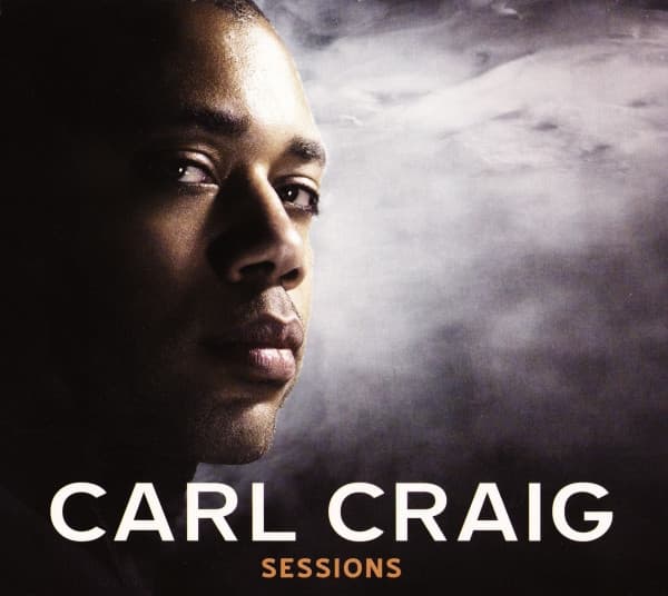 Carl Craig — Sessions
