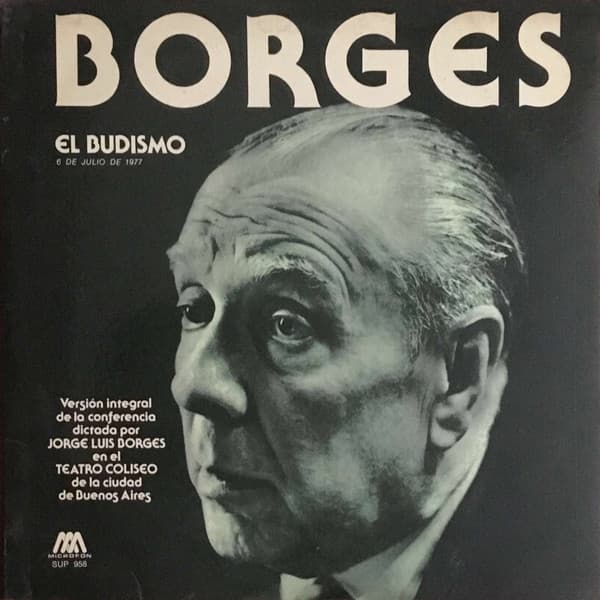 Jorge Luis Borges — El Budismo