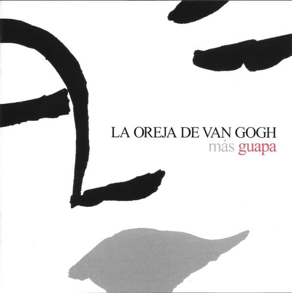 La Oreja De Van Gogh — Más Guapa