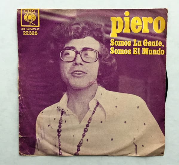 Piero — Somos La Gente Somos El Mundo / Siamo La Gente Siamo Il Mondo