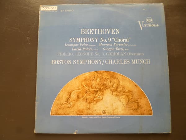 Beethoven & Leontyne Price & Maureen Forrester & David Poleri & Giorgio Tozzi & Boston Symphony & Charles Munch — Symphony No. 9 "Choral" / Fidelio, Leonore No. 3, Corolian Overtures