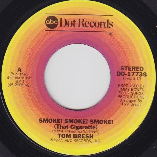 Tom Bresh* – Smoke! Smoke! Smoke! (That Cigarette)