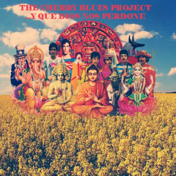 The Cherry Blues Project — Y Que Dios Nos Perdone…
