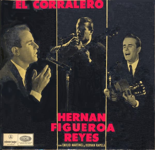 Hernán Figueroa Reyes & Emilio Martínez & Hernán Rapela — El Corralero