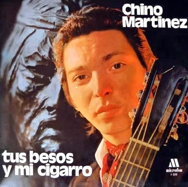 Chino Martínez — Tus Besos Y Mi Cigarro